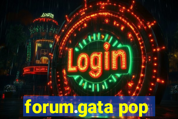 forum.gata pop